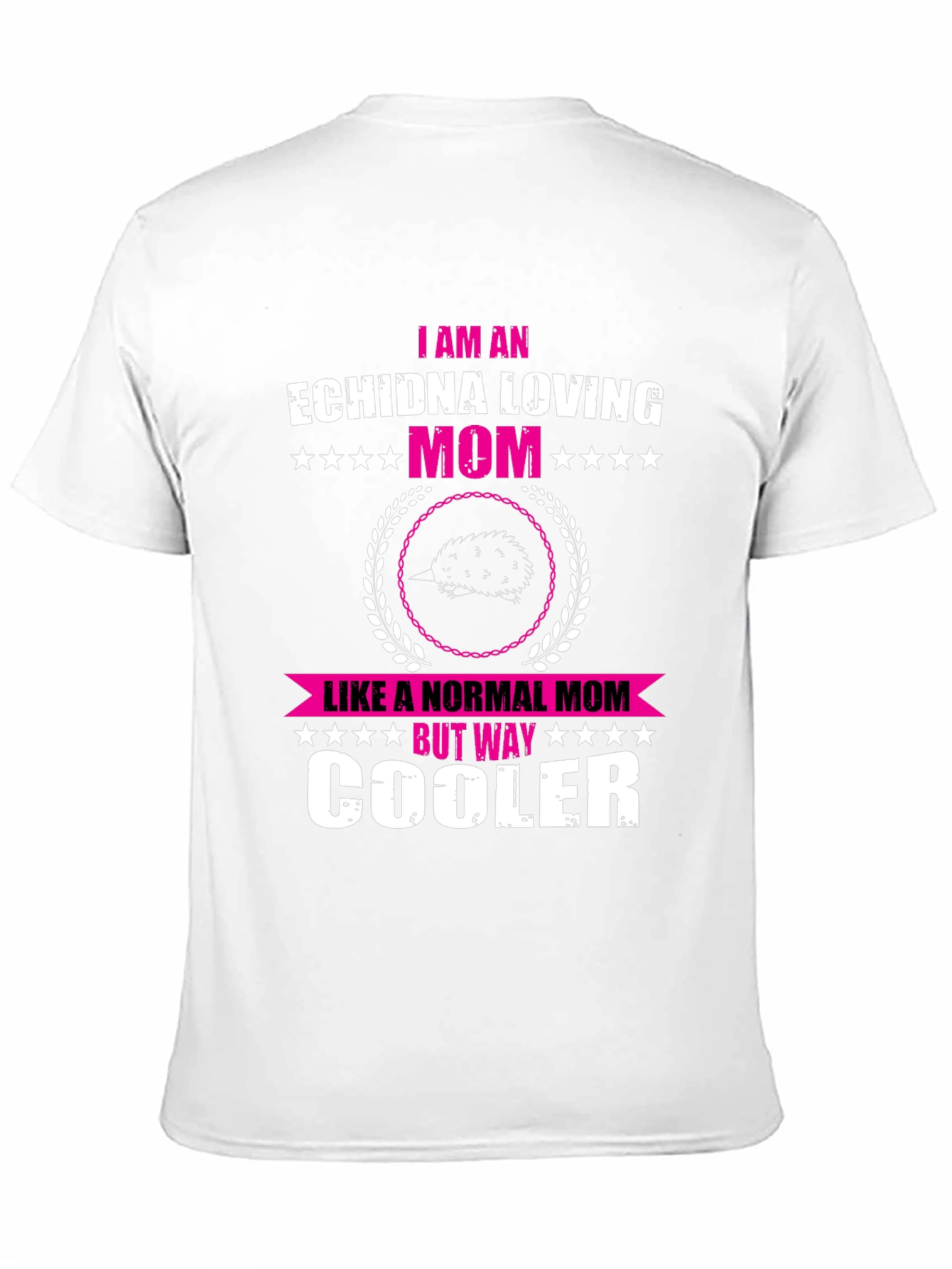 Echidna Loving Mom Novelty T-Shirt