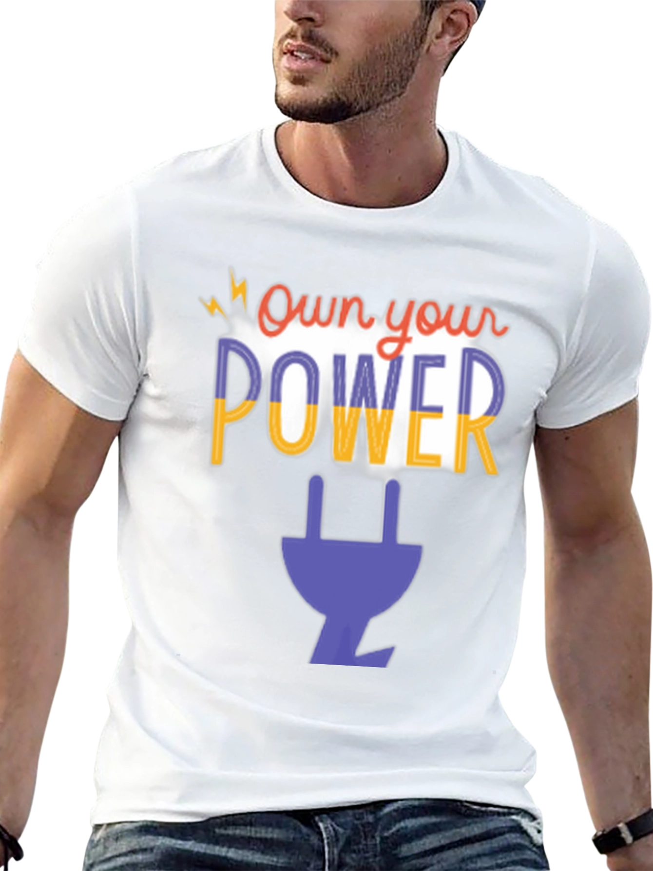 Own Your Power T-Shirt - Graphic Plug Tee