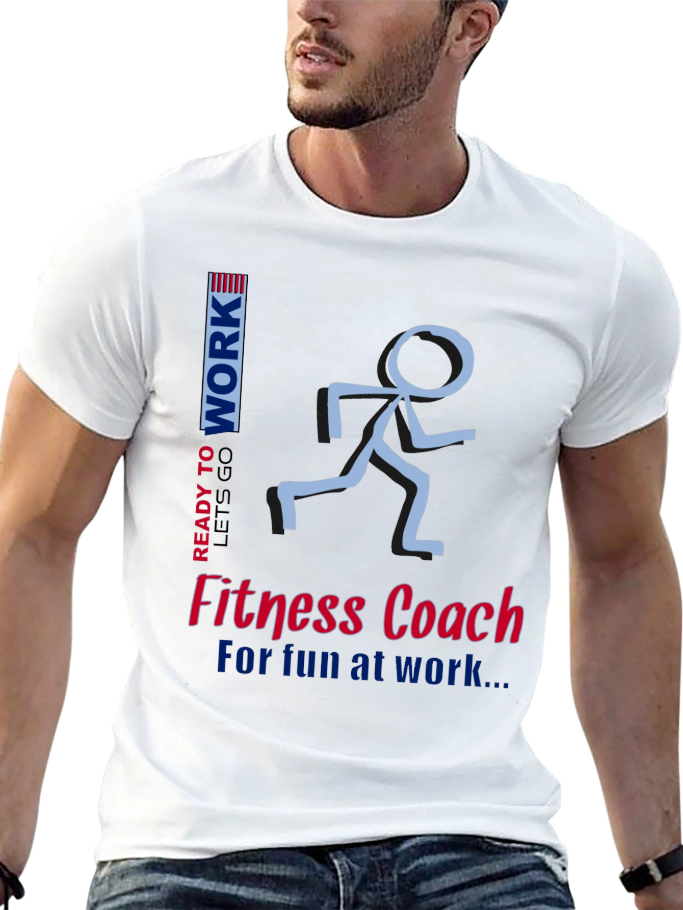 Fitness Coach T-Shirt - Ready To Work Design