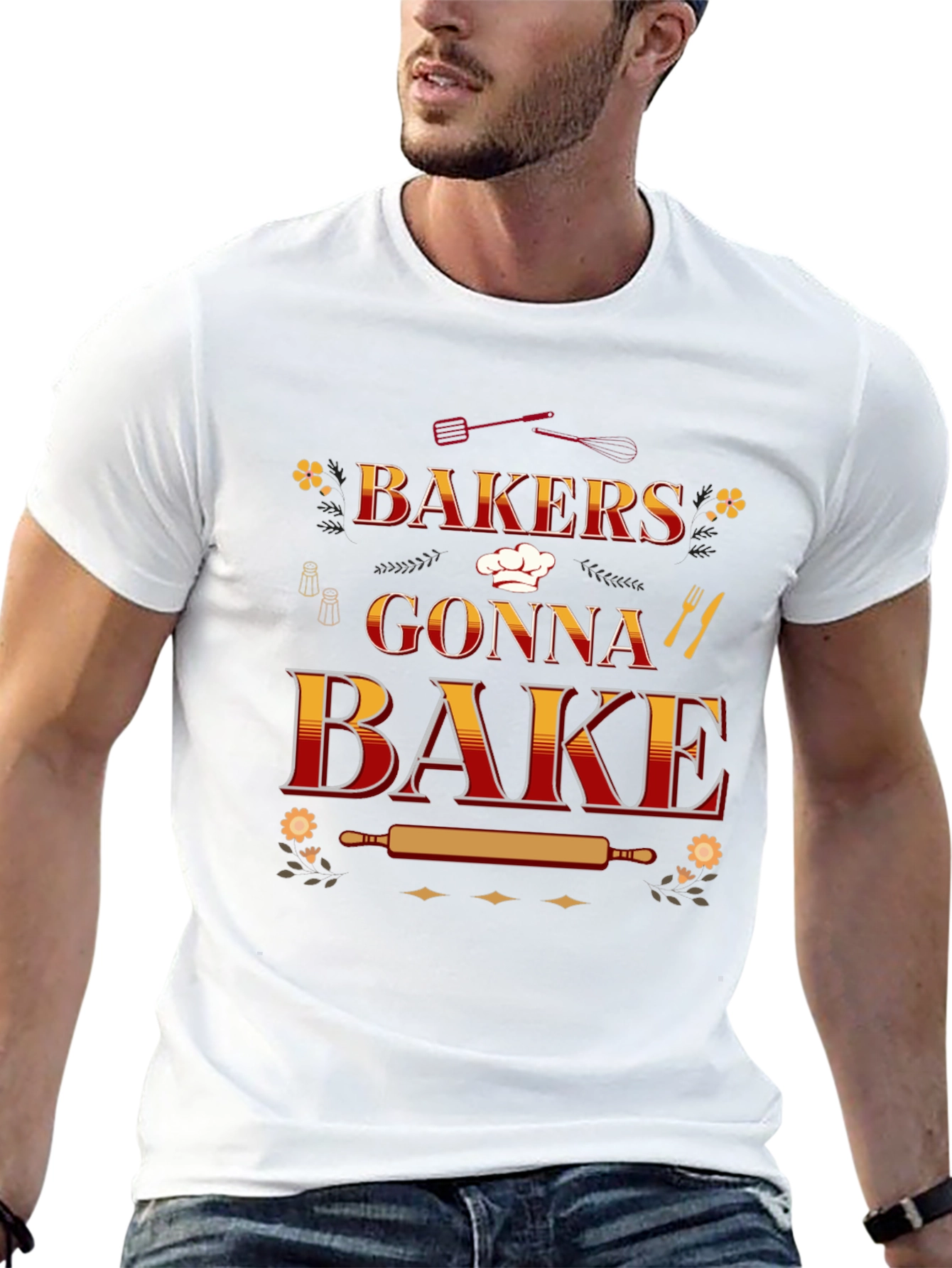Bakers Gonna Bake T-Shirt: Cooking Enthusiast Tee