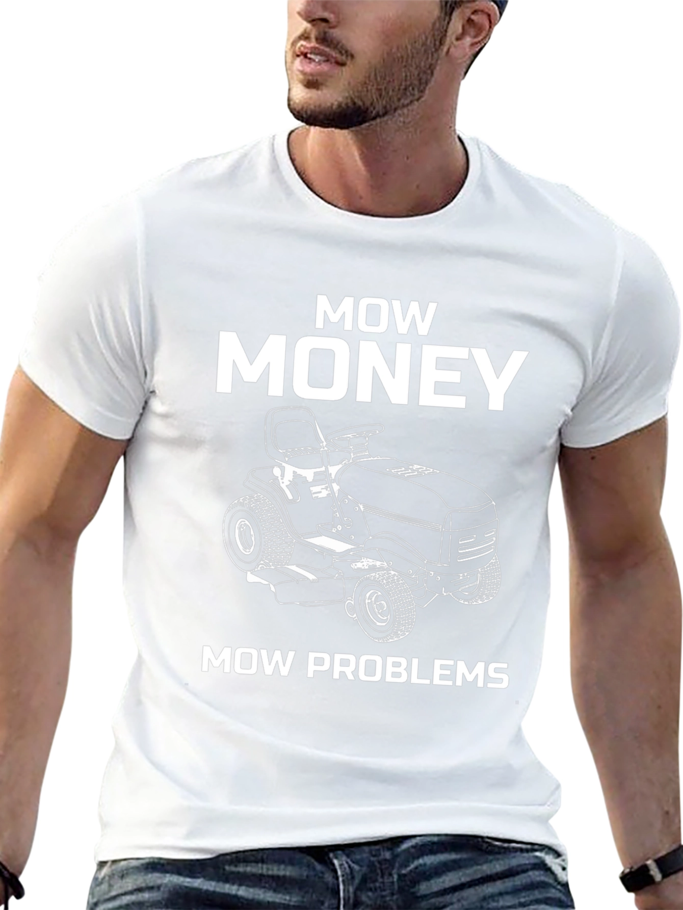 Mow Money Mow Problems Funny Graphic T-Shirt