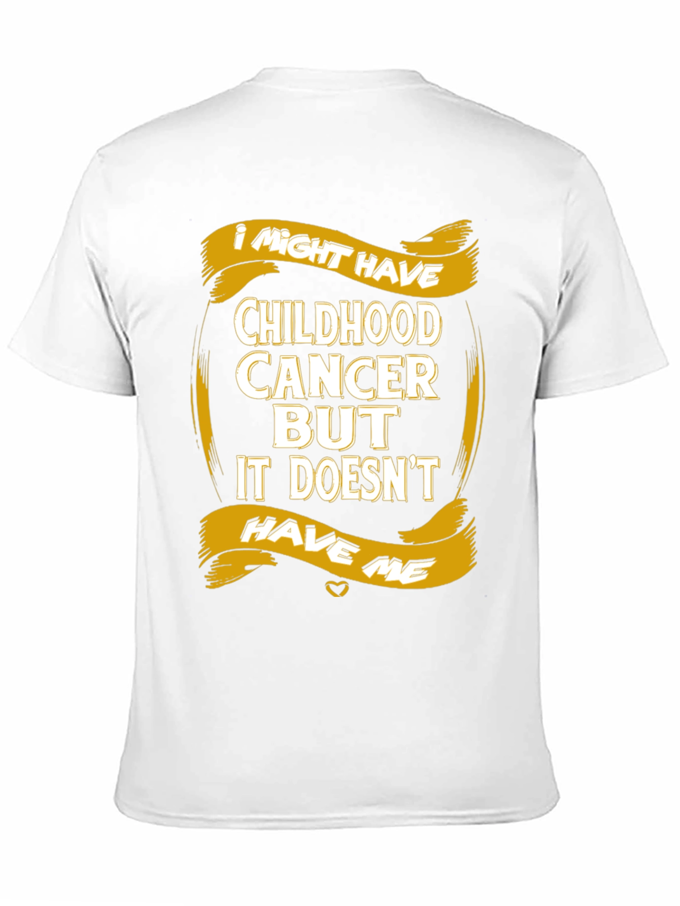Childhood Cancer Awareness T-Shirt - It Doesnt Have Me