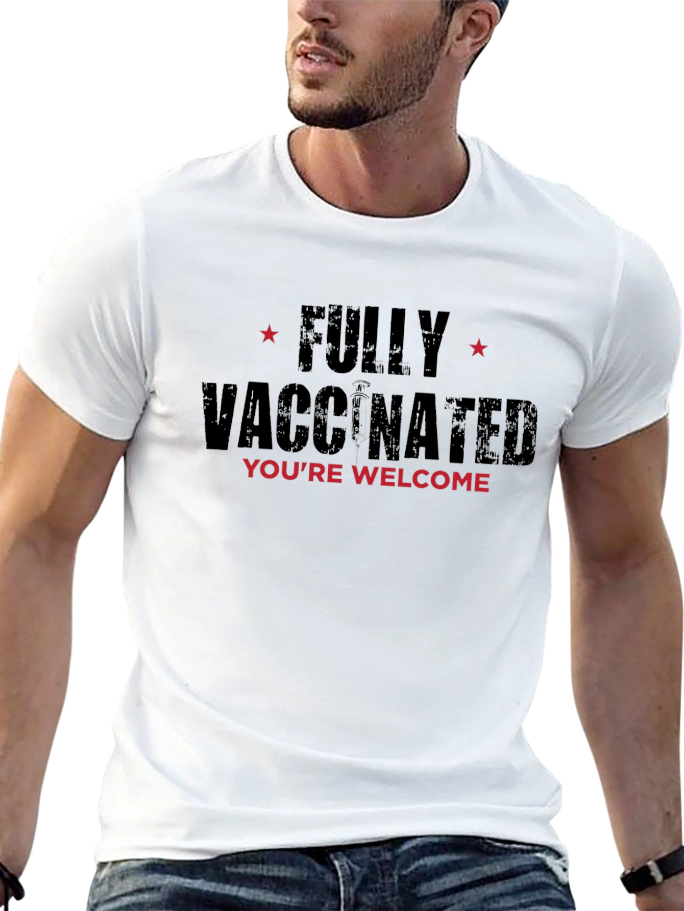 Fully Vaccinated T-Shirt - Youre Welcome