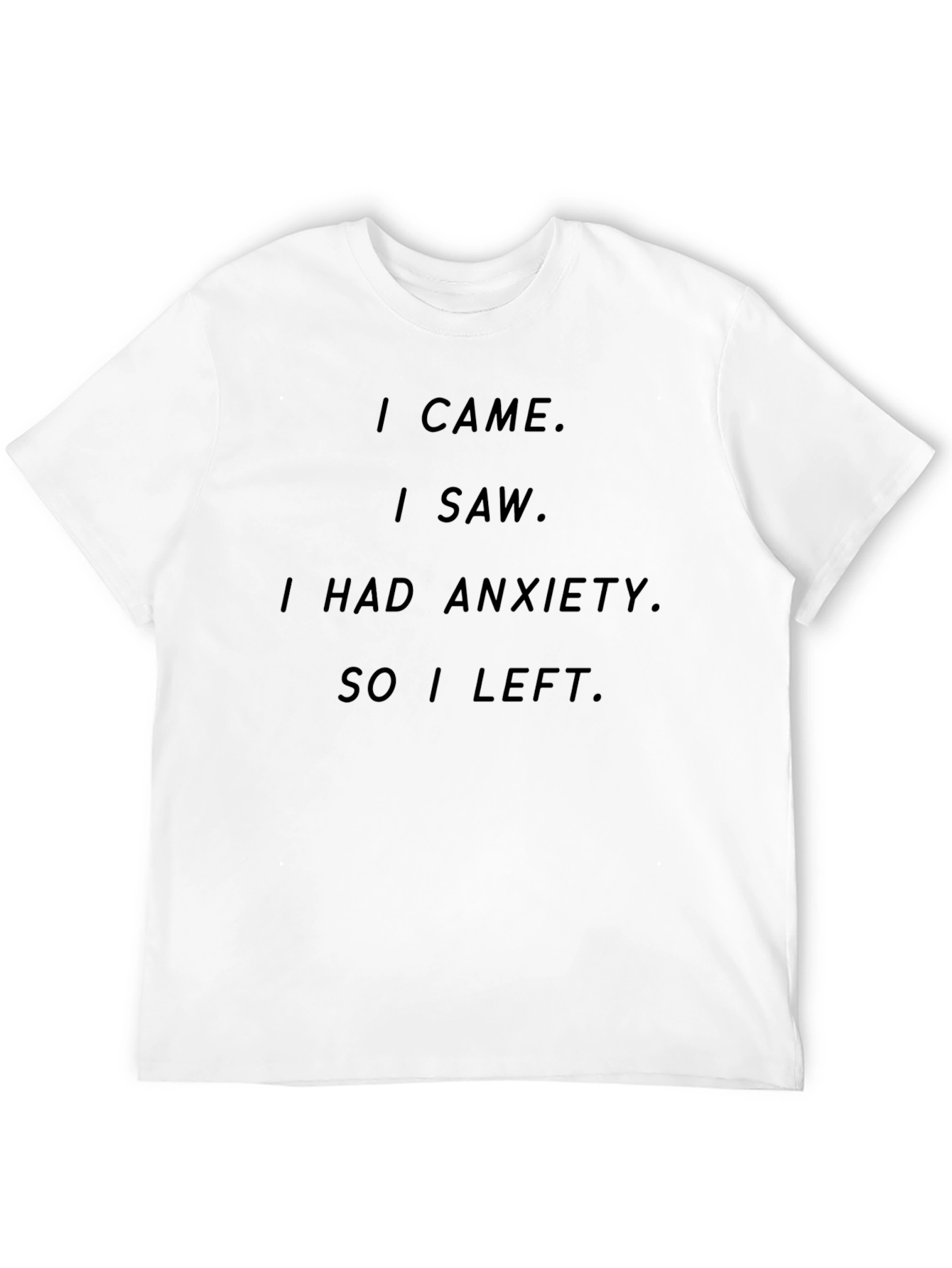 Anxiety Funny Quote Black T-Shirt