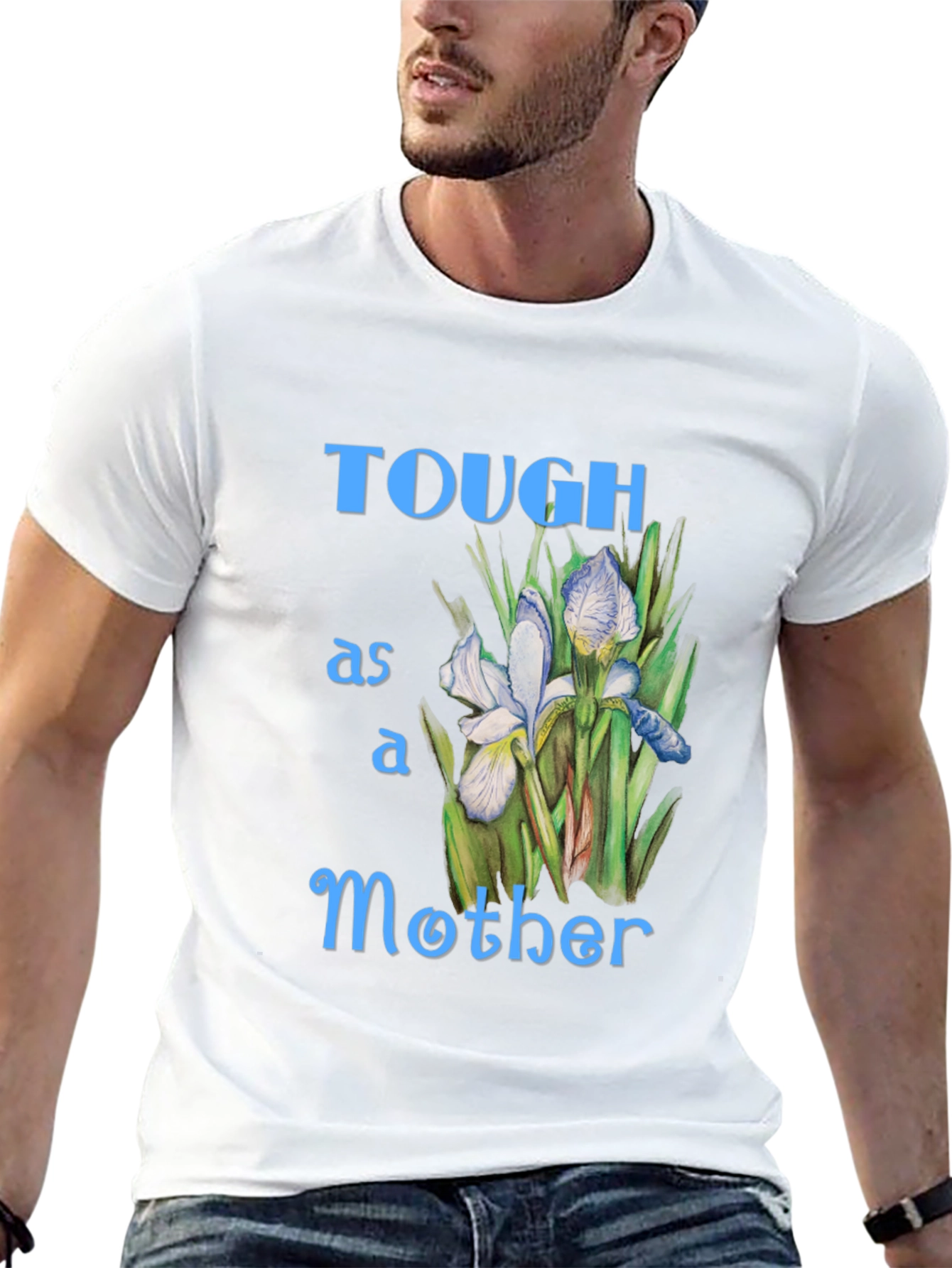 Tough as a Mother Graphic T-Shirt