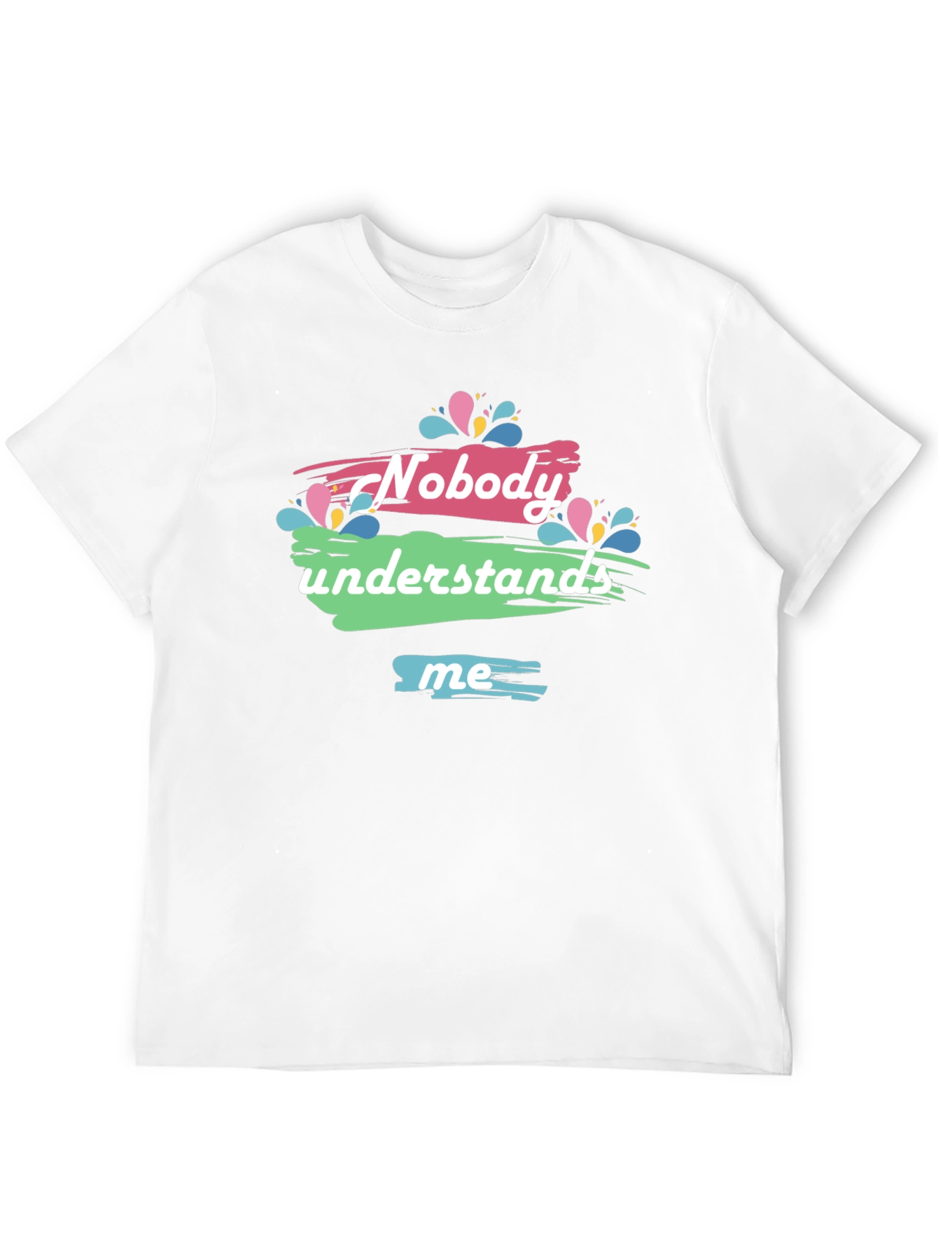 Nobody Understands Me Graphic T-Shirt