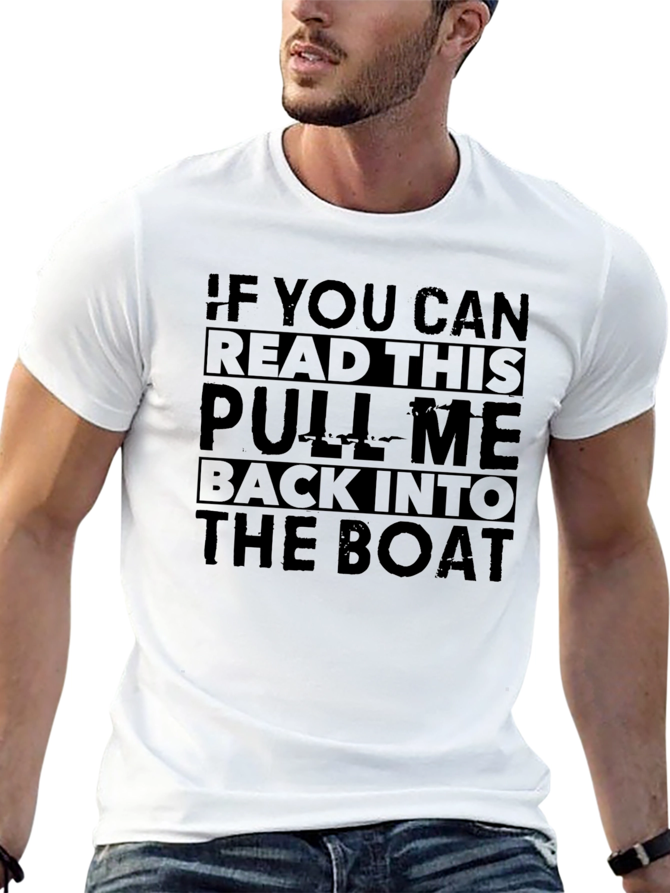 Funny Boating T-Shirt - If You Can Read This