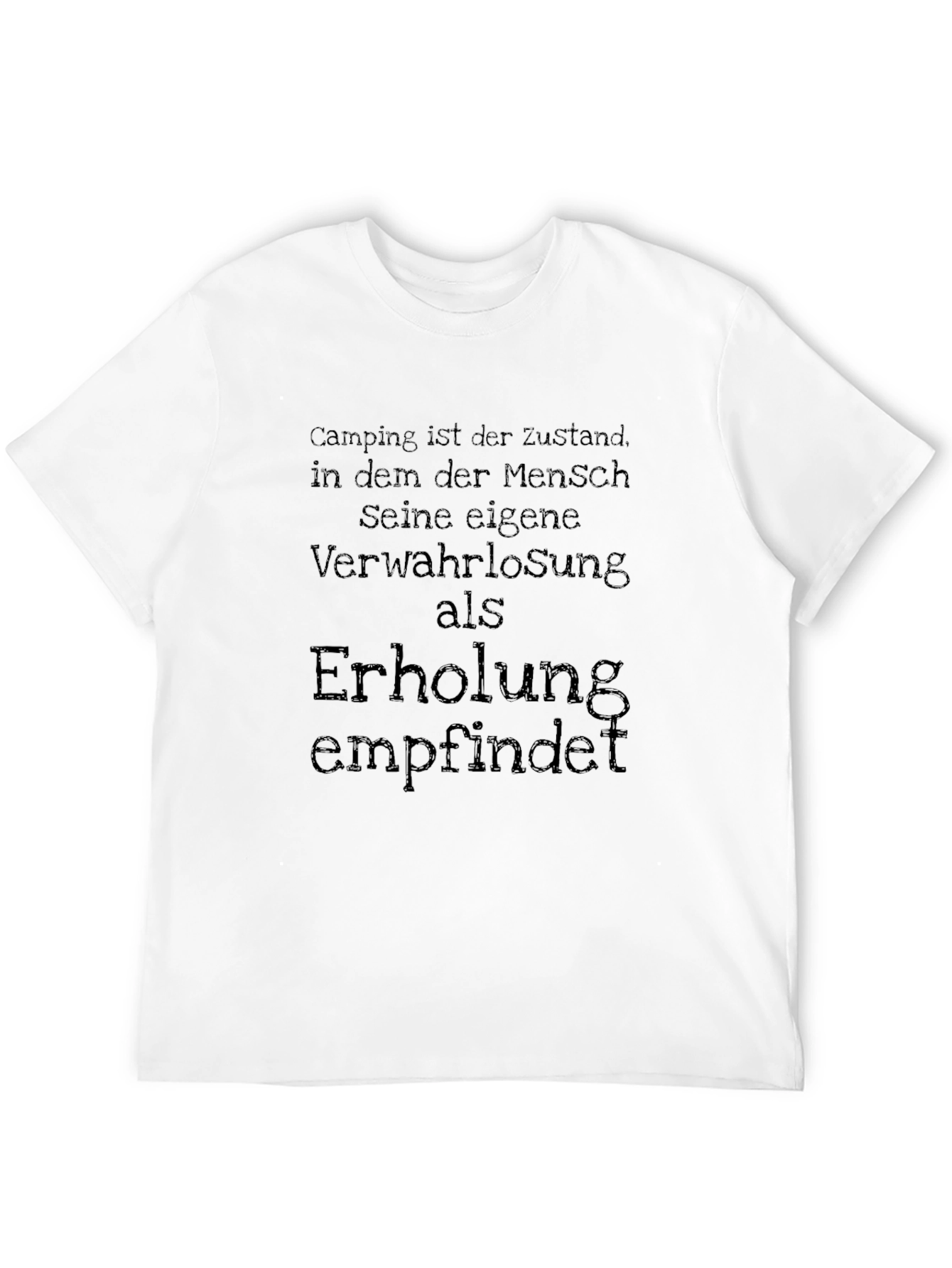 Camping State T-Shirt - German Quote