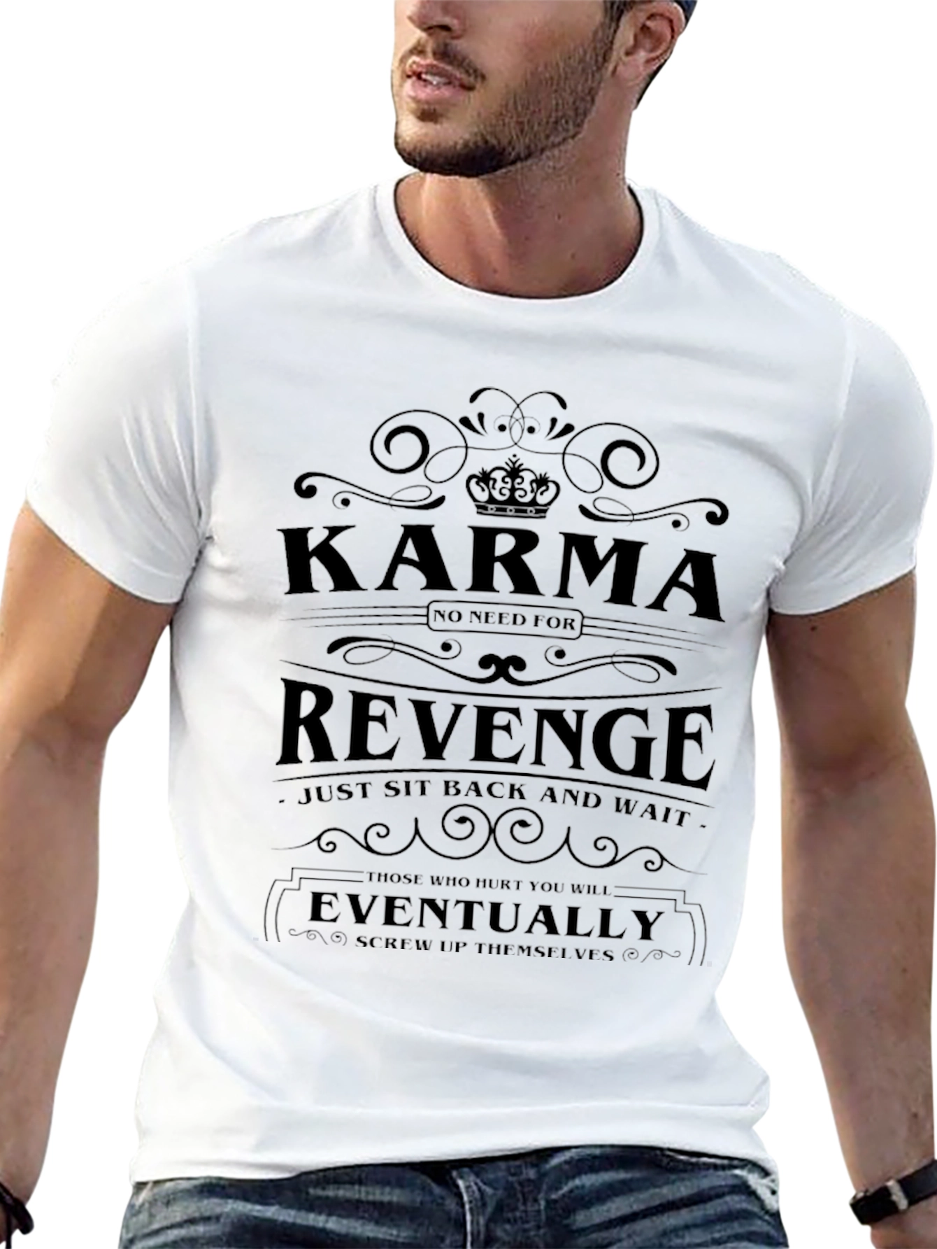 Karma Revenge T-Shirt - Just Sit Back & Wait!