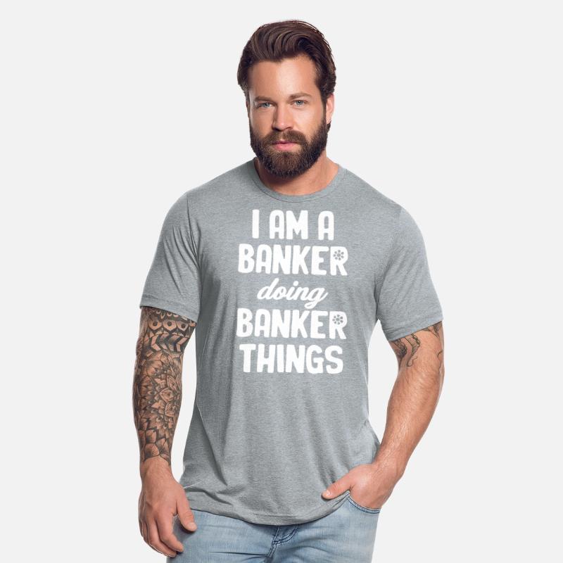 I Am I Banker Doing Banker Things Teller Broker