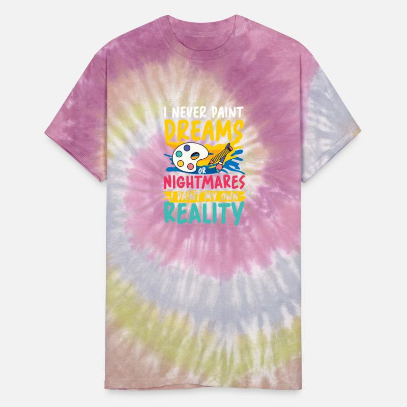 I Never Paint Dreams I Paint My Own Reality