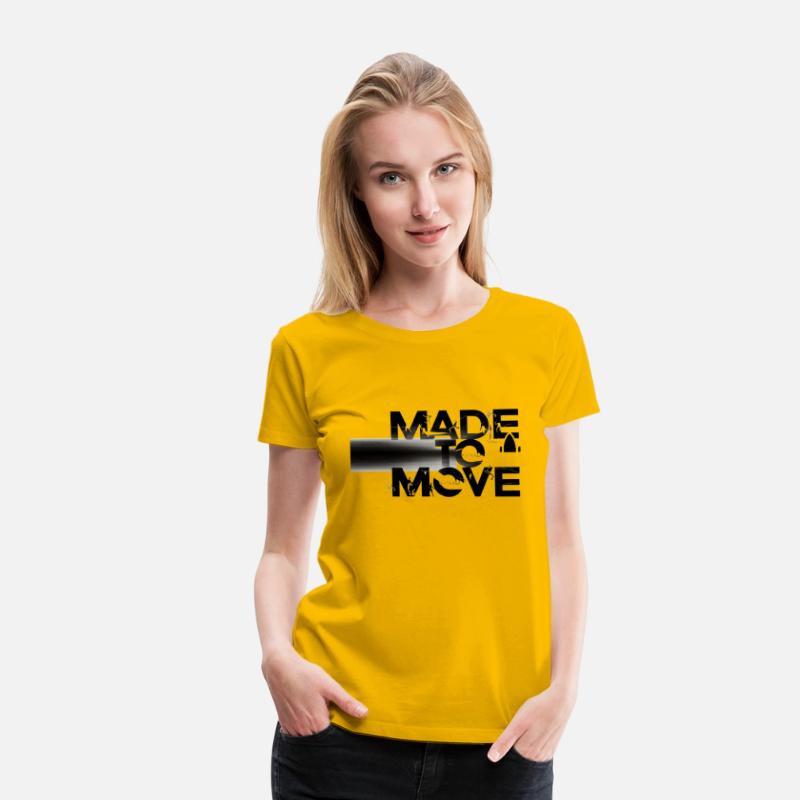 made to move