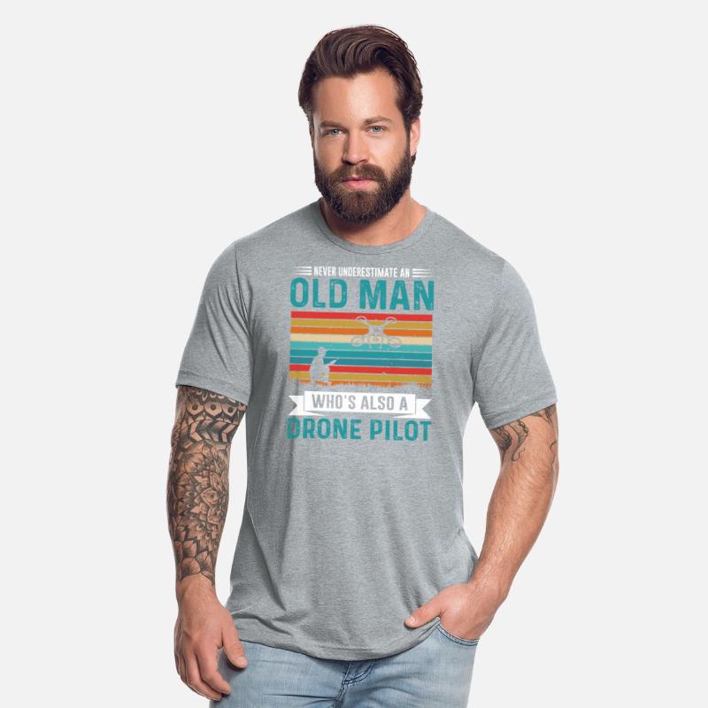 Never Understimate An Old Man Who s Also A Drone