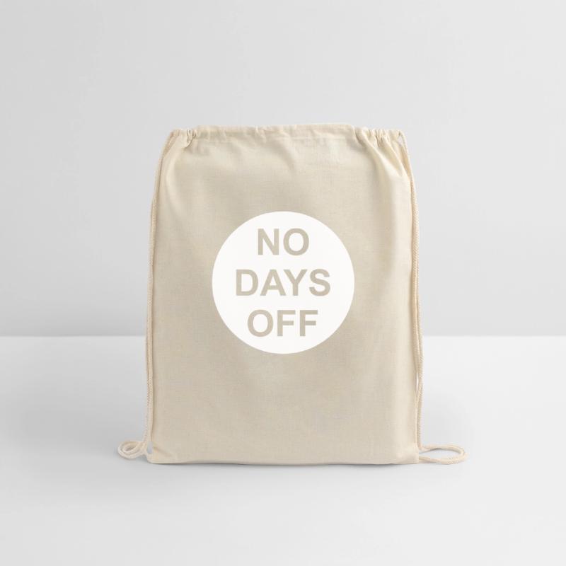 no days off quote