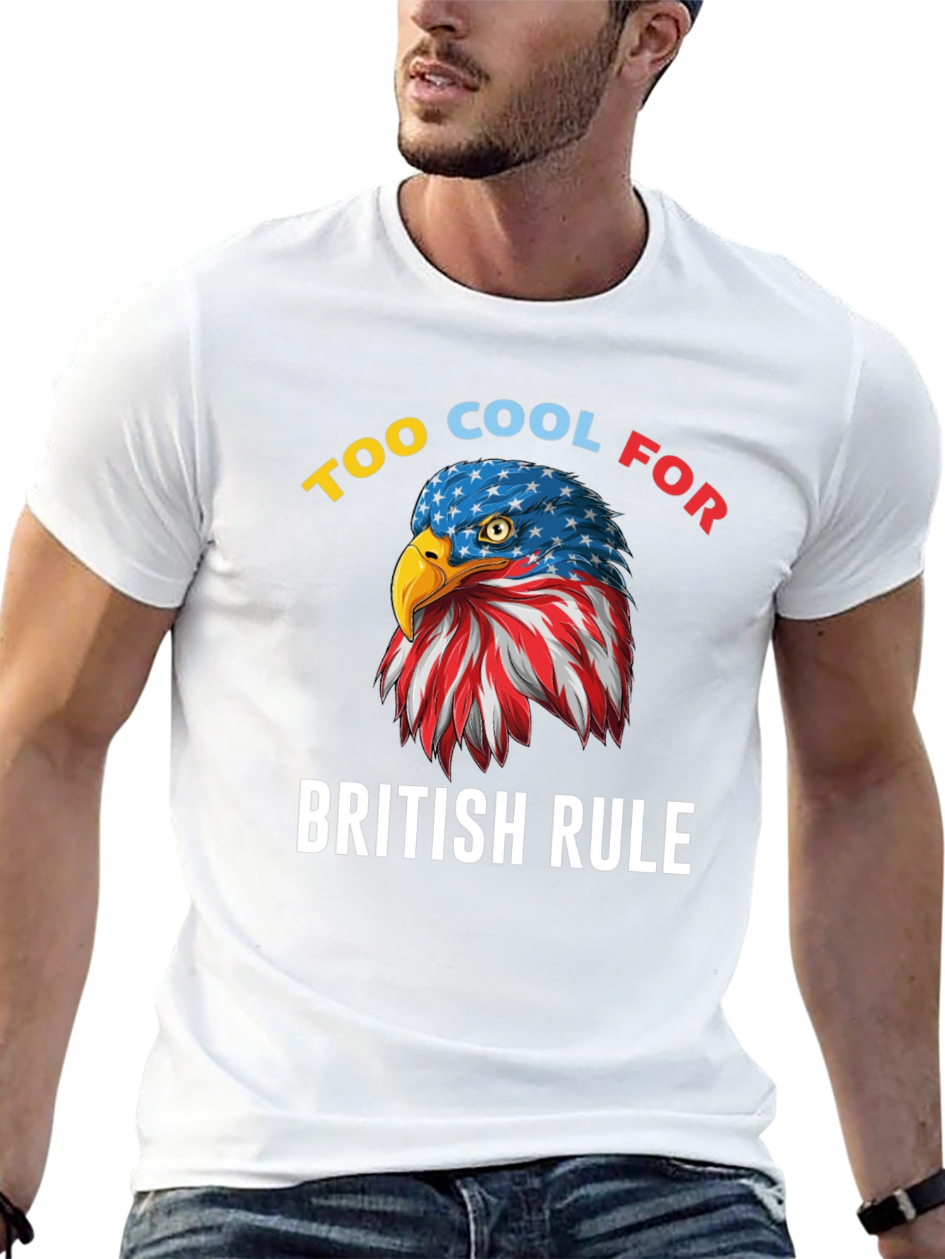 Too Cool for British Rule American Eagle T-Shirt