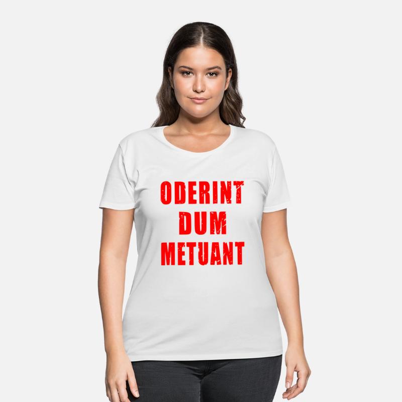 Oderint Dum Metuant Let Them Hate So Long As They