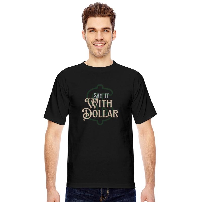 Say it with dollar