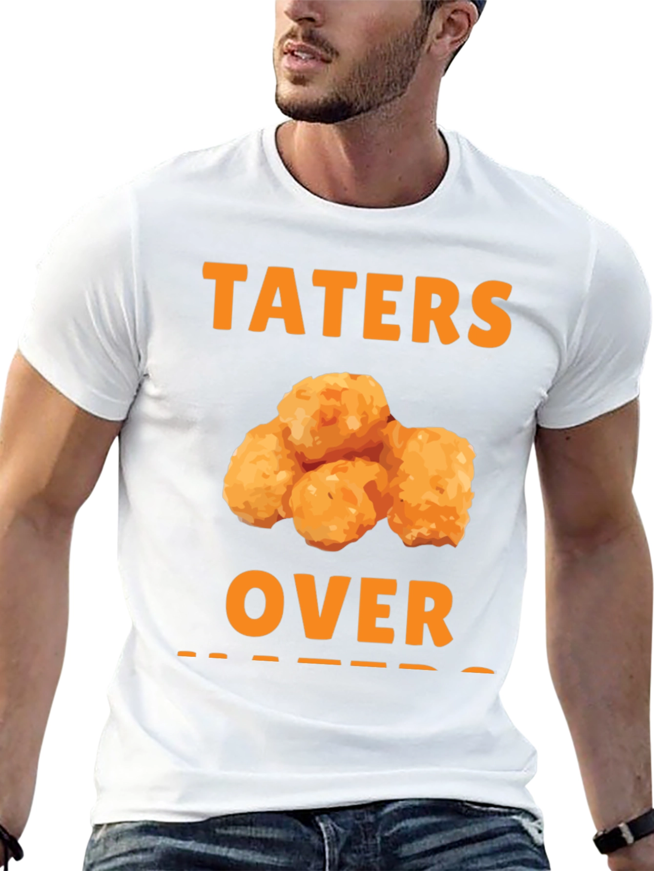 Taters Over Haters Funny T-Shirt