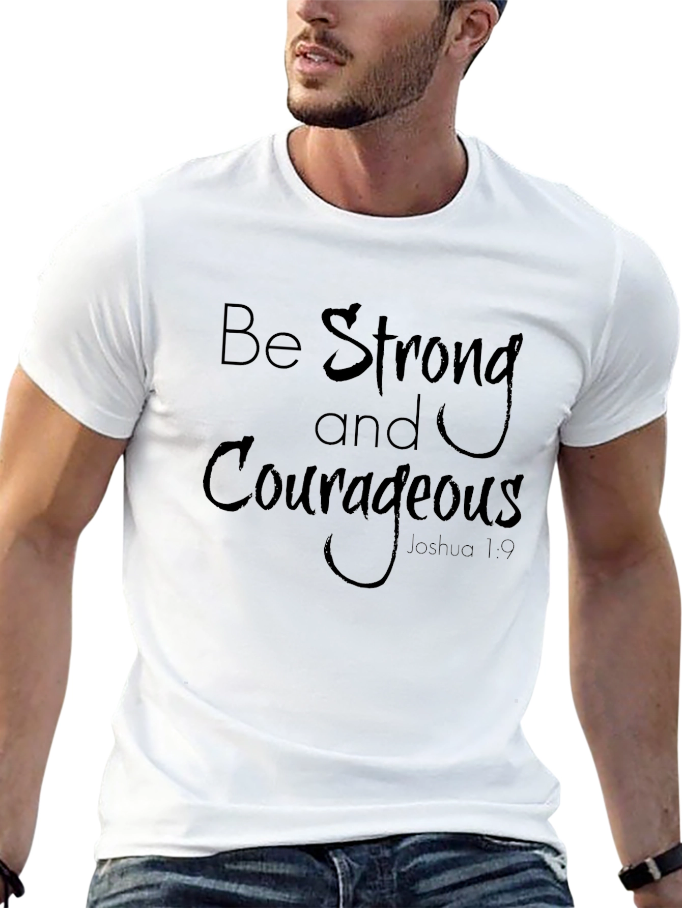 Be Strong Courageous T-Shirt Joshua 1:9 Black Cotton Tee