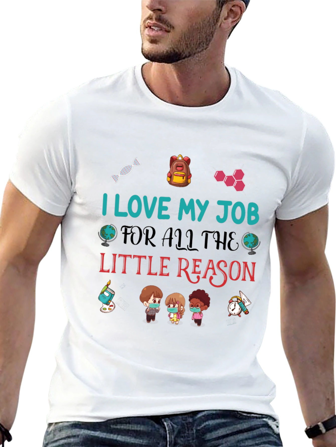 I Love My Job Teacher T-Shirt