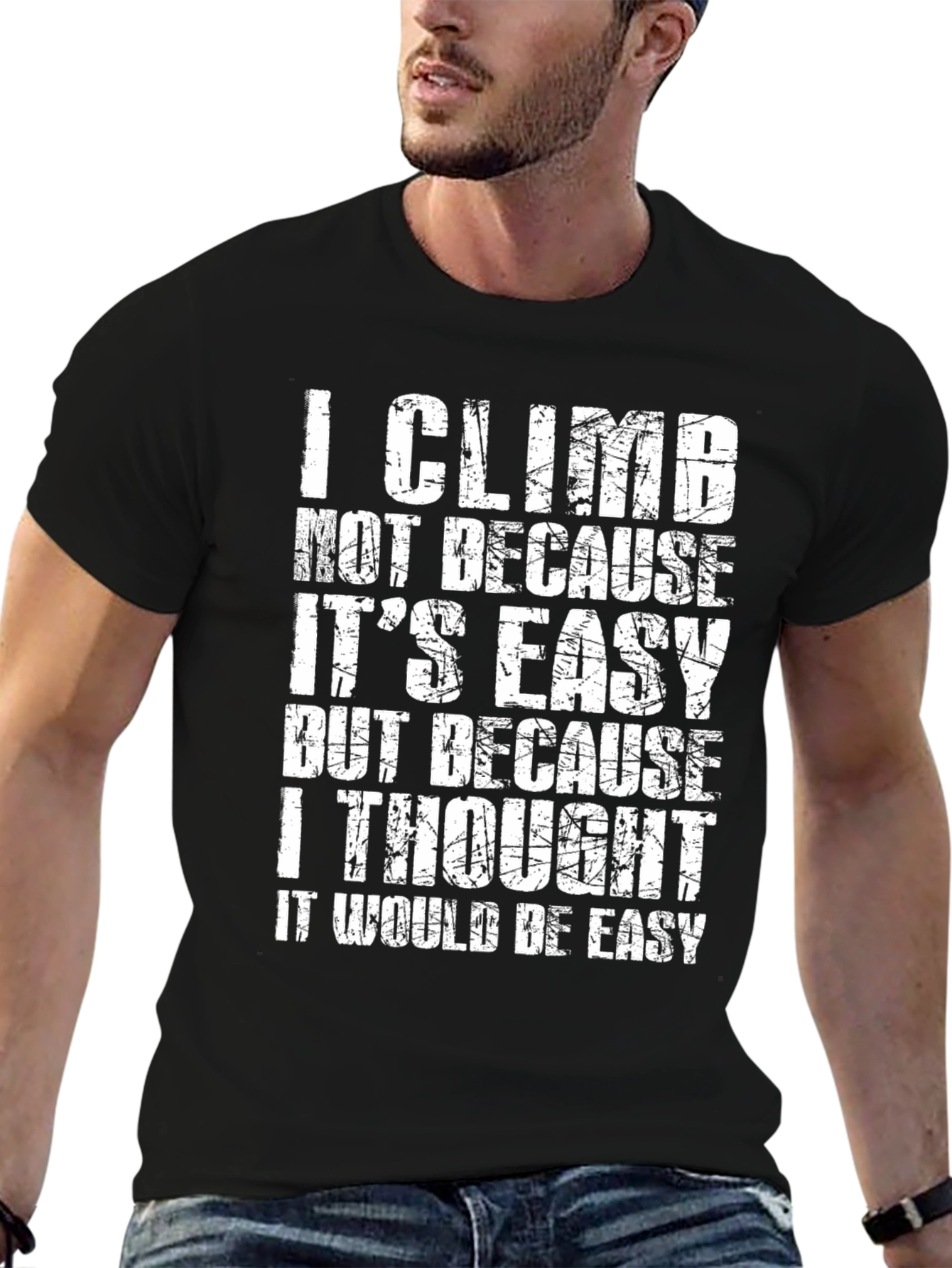 Climbing Motivation T-Shirt - Humorous Climber Gift