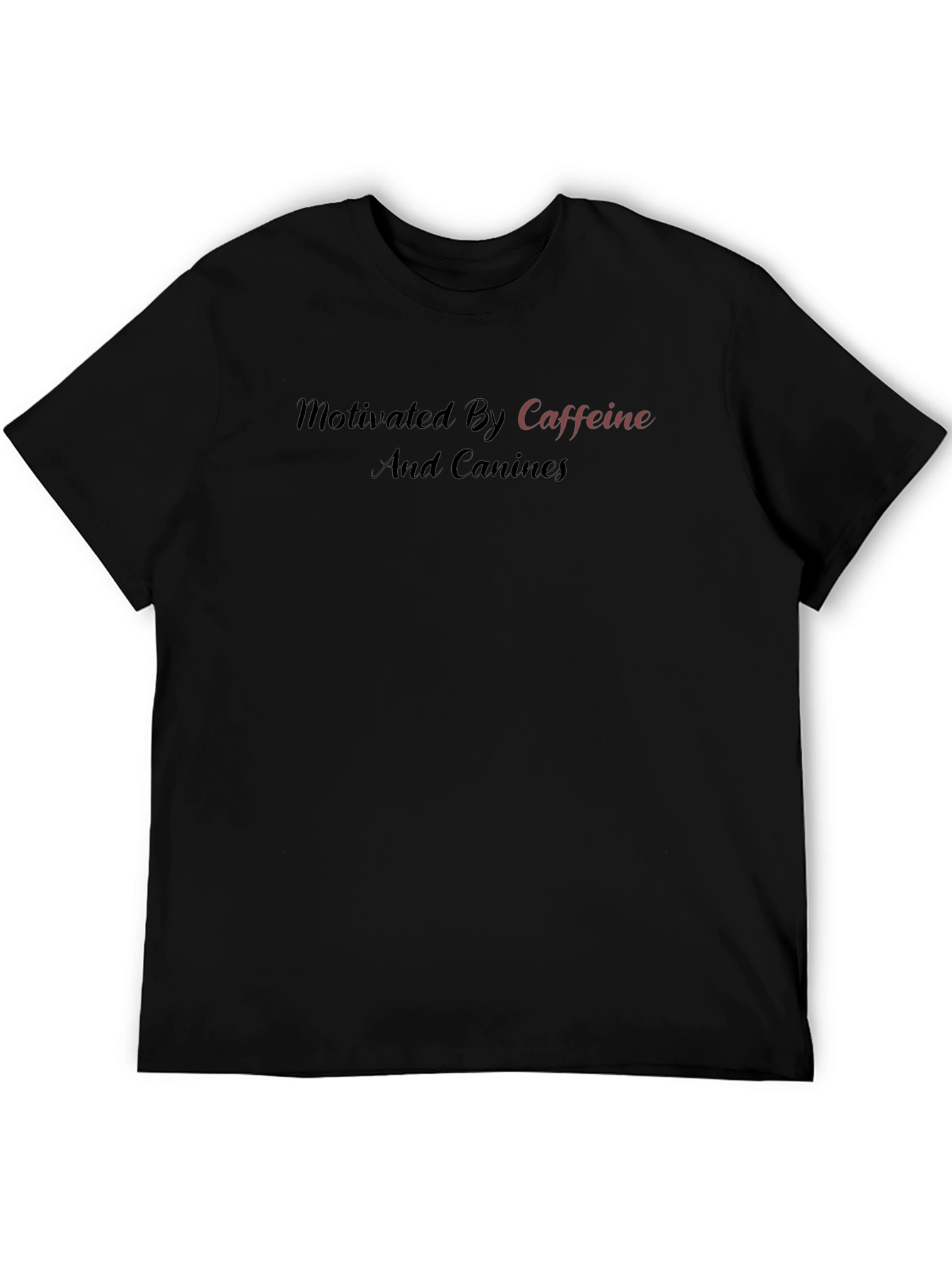 Motivated by Caffeine & Canines Black T-Shirt