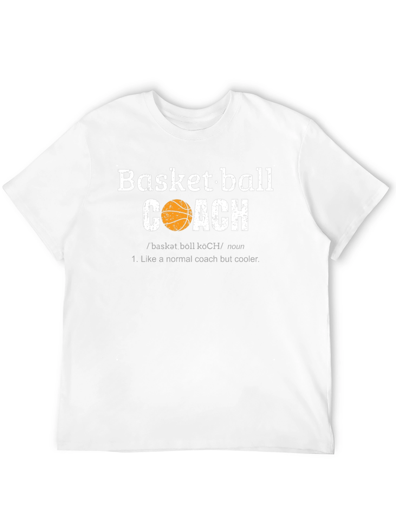 Basketball Coach Graphic T-Shirt - Cool Definition Tee