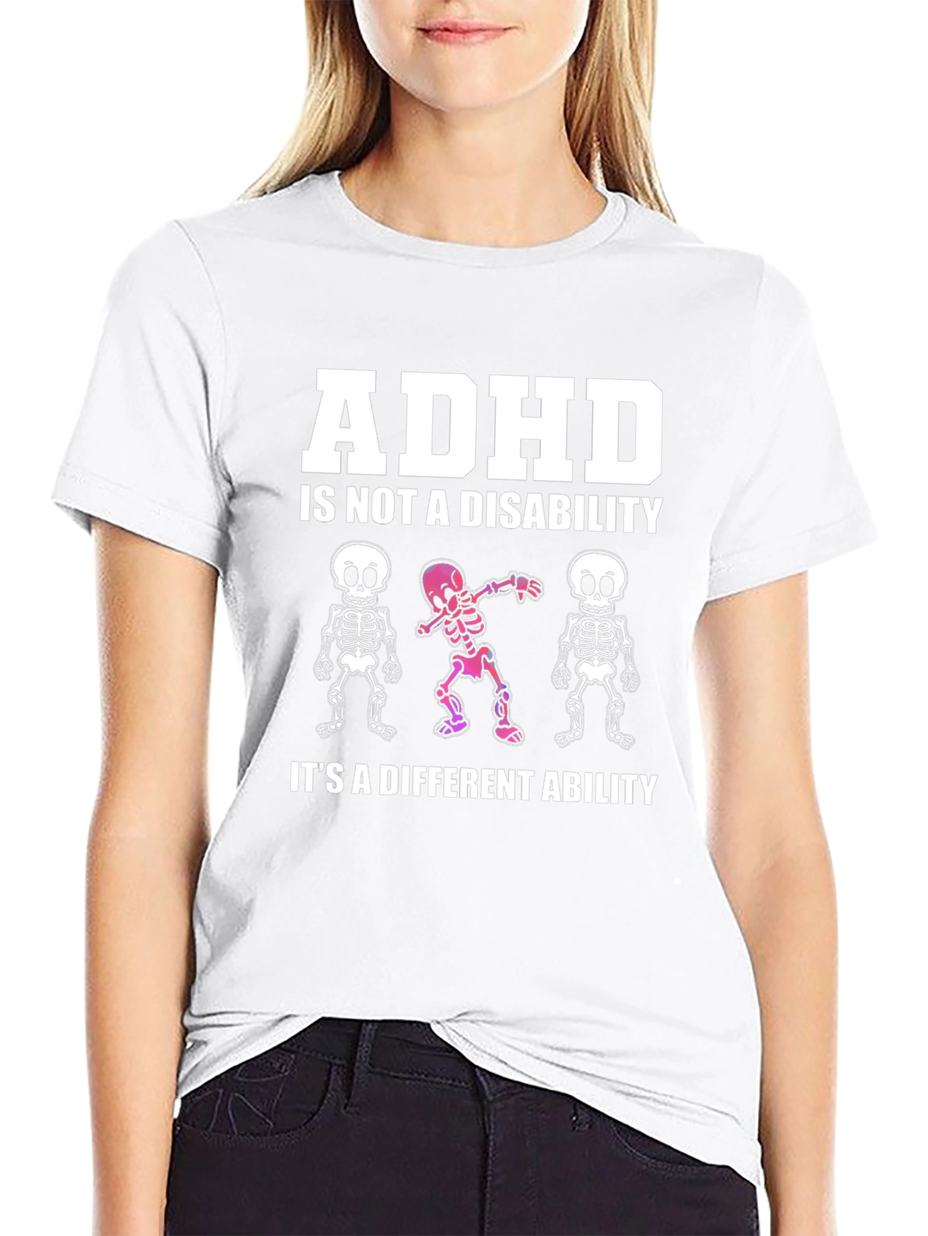 ADHD Is Not A Disability Funny T-Shirt