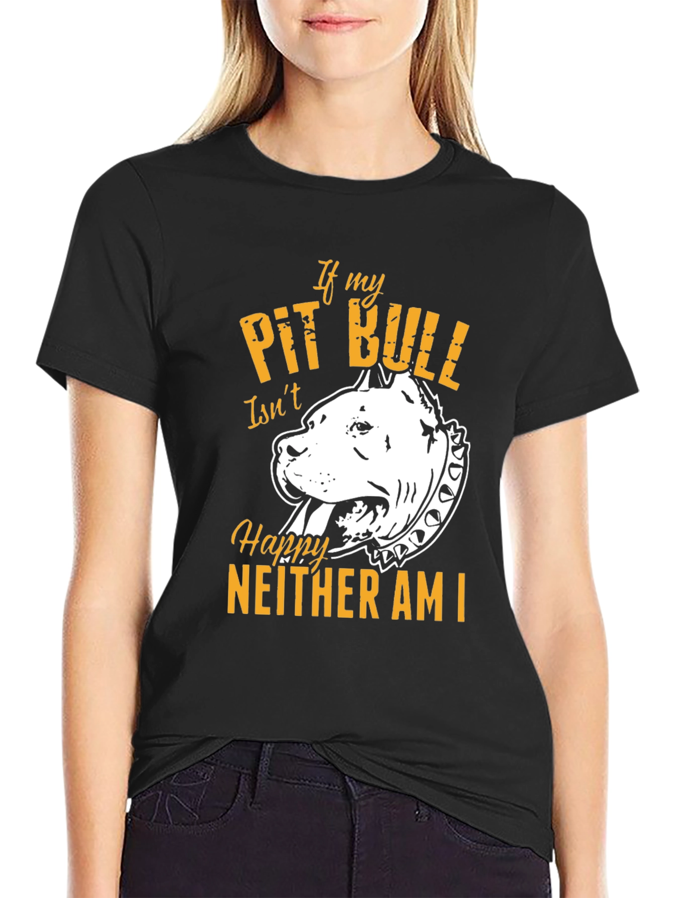 If My Pit Bull Isnt Happy T-Shirt