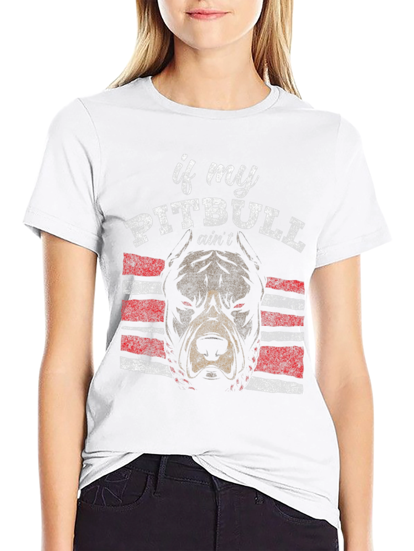 Pitbull T-Shirt - If My Pitbull Aint Design