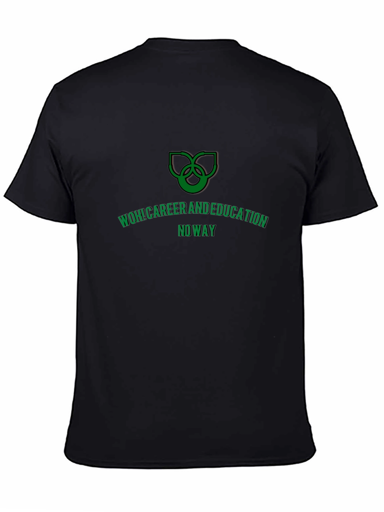WOH! Career and Education Tee - Funny Graphic T-Shirt