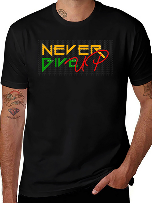 Never Give Up Graphic Tee - Black Cotton T-Shirt