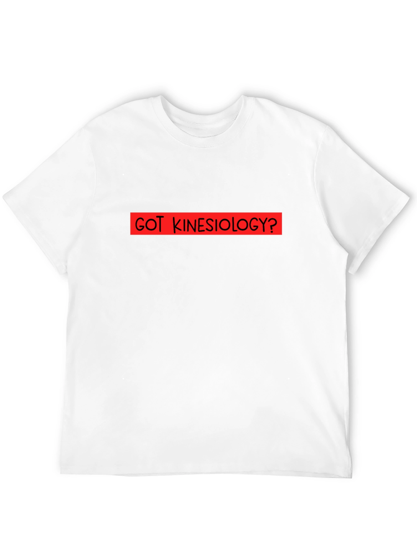Got Kinesiology? Black Graphic T-Shirt