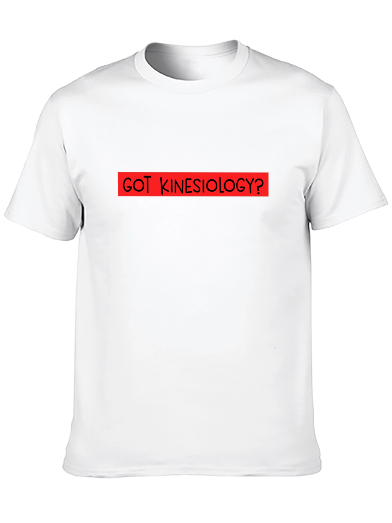 Got Kinesiology? Black Graphic T-Shirt