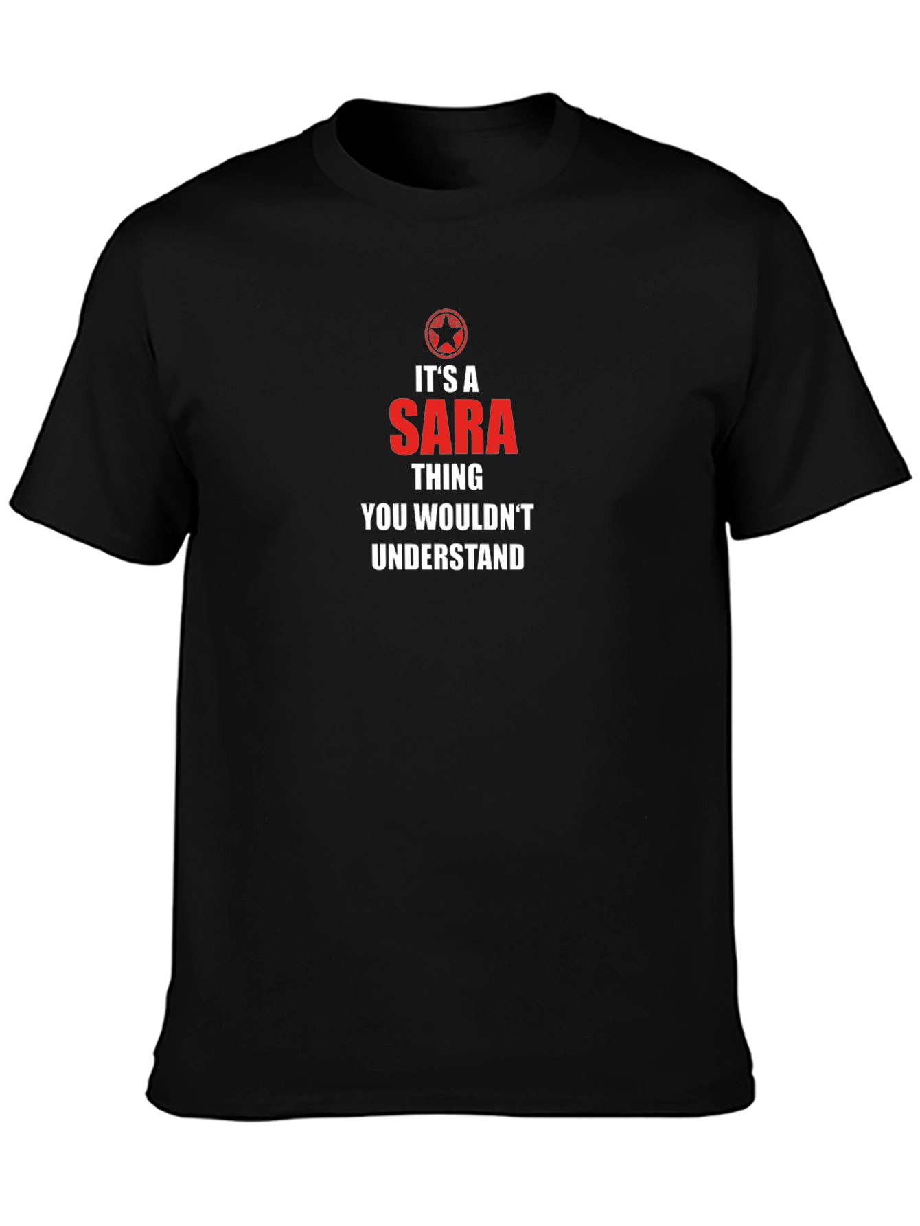 Its a Sara Thing T-Shirt - Unique Name Tee
