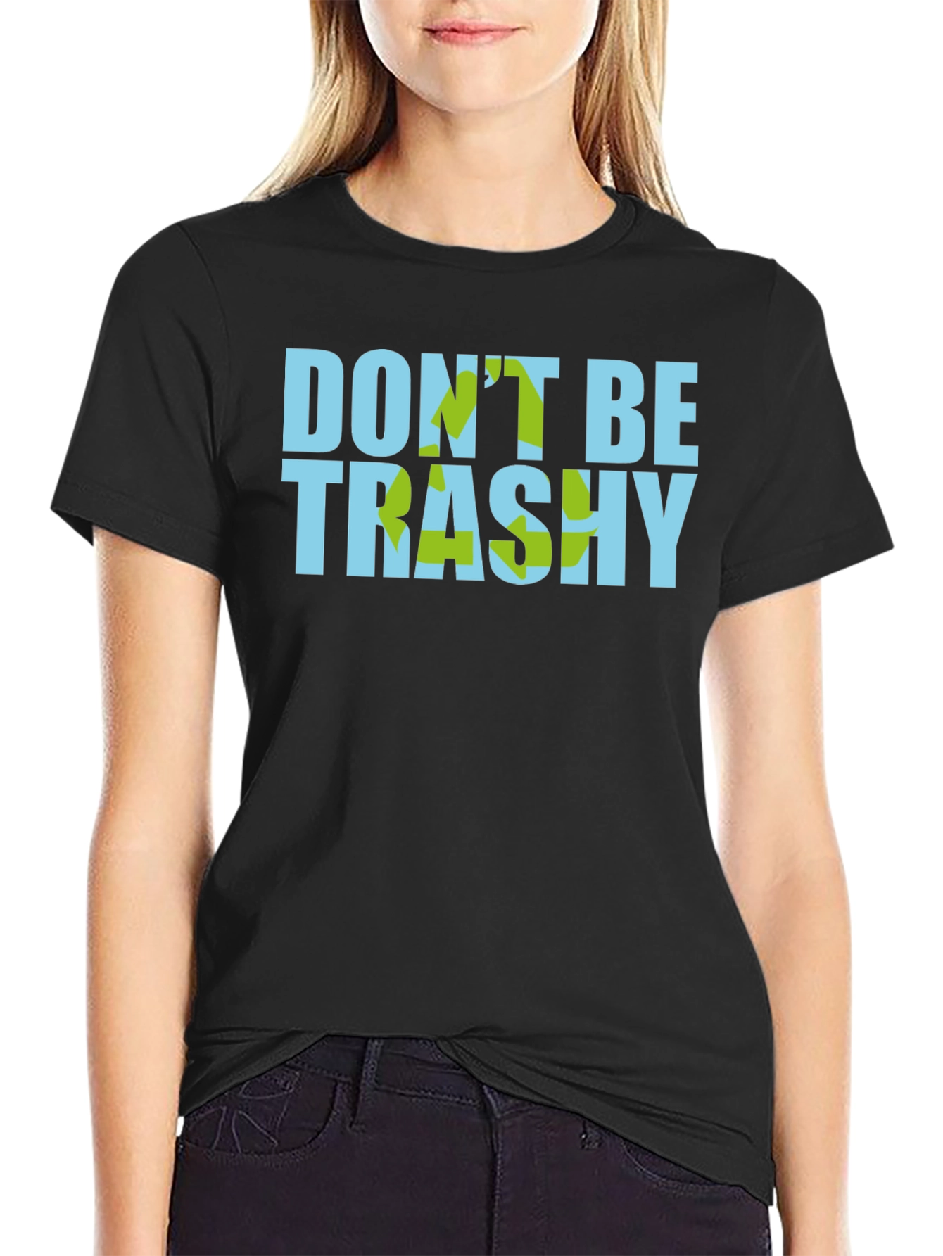 Dont Be Trashy Graphic T-Shirt - Eco-Friendly Style