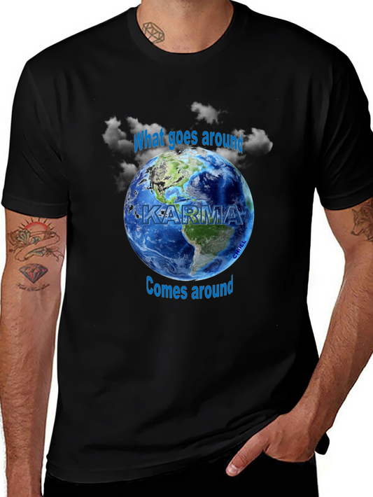 Karma Graphic T-Shirt - What Goes Around Comes Around Earth Design