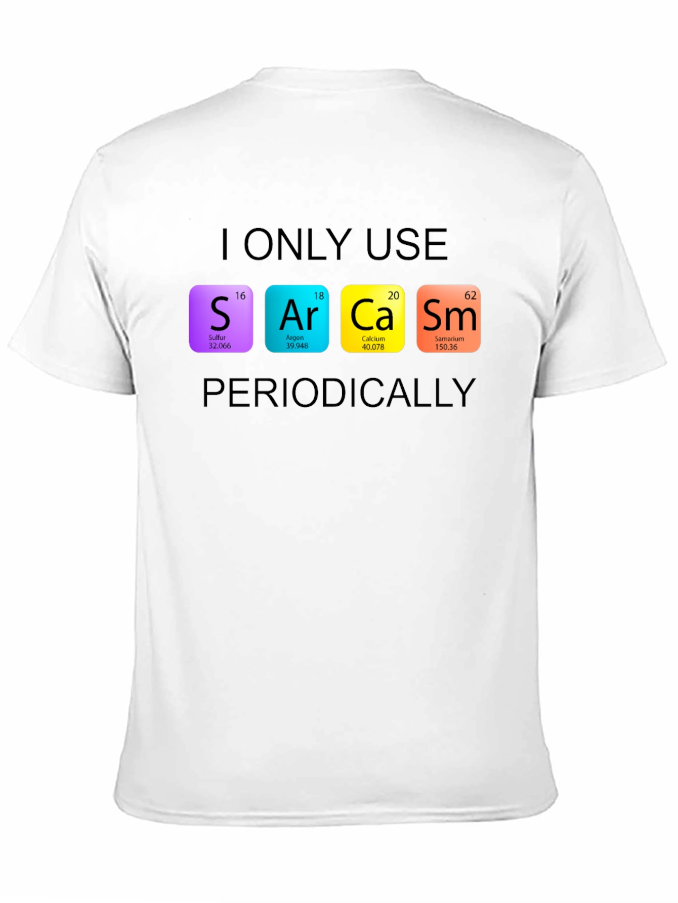 Sarcasm Periodic Table Graphic Tee