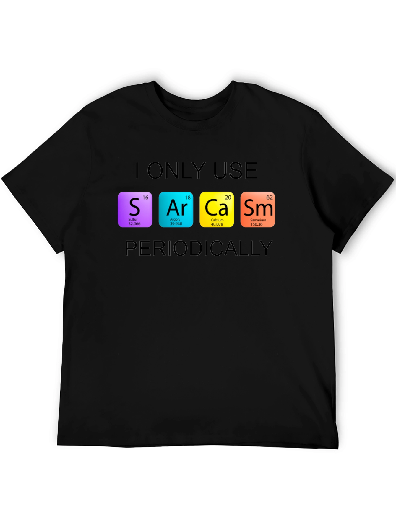 Sarcasm Periodic Table Graphic Tee