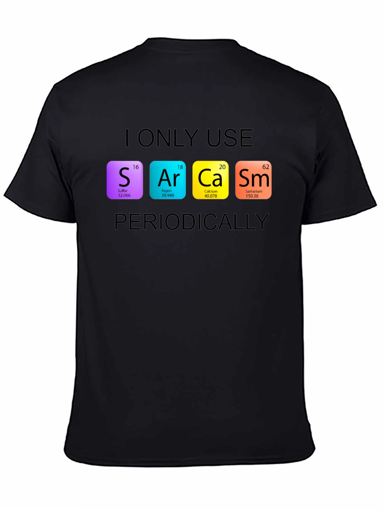 Sarcasm Periodic Table Graphic Tee