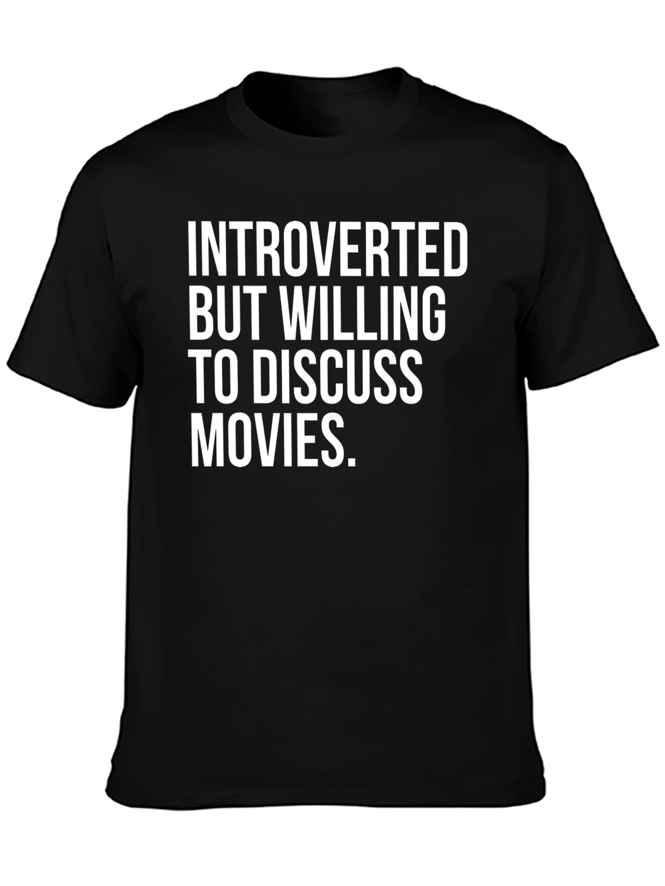 Introverted But Willing to Discuss Movies Graphic Tee