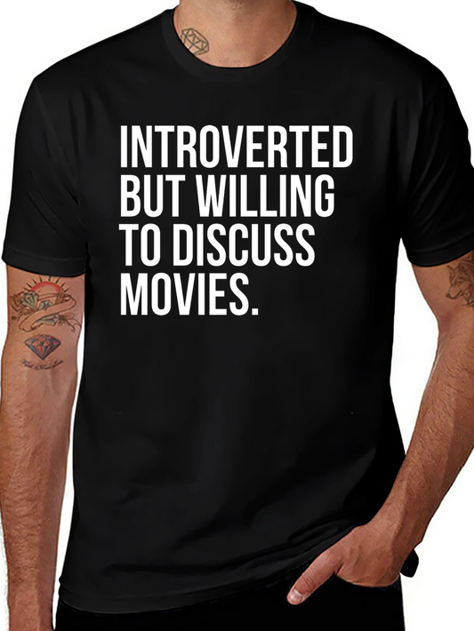 Introverted But Willing to Discuss Movies Graphic Tee