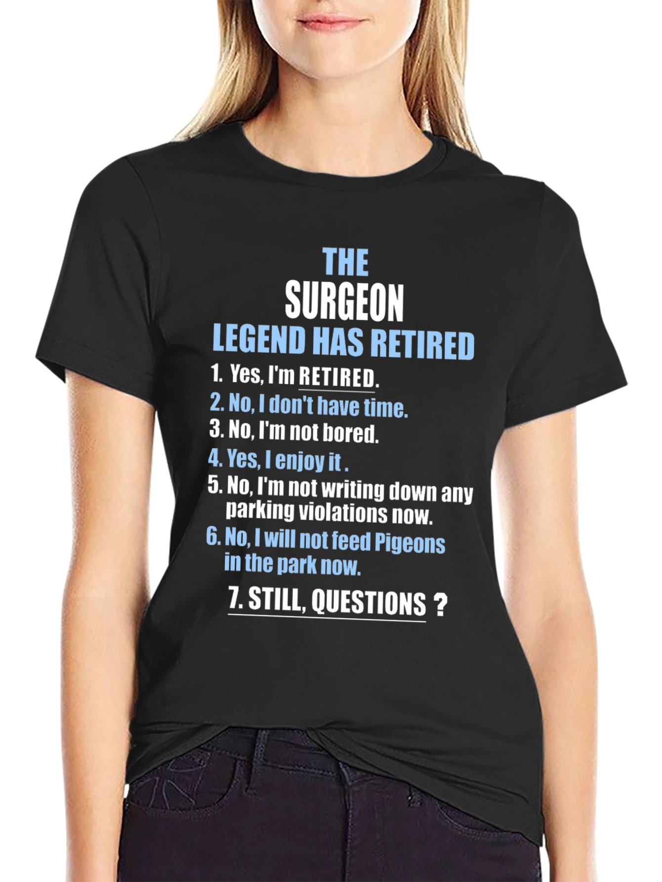Retired Surgeon T-Shirt - Legend Has Retired Novelty Tee