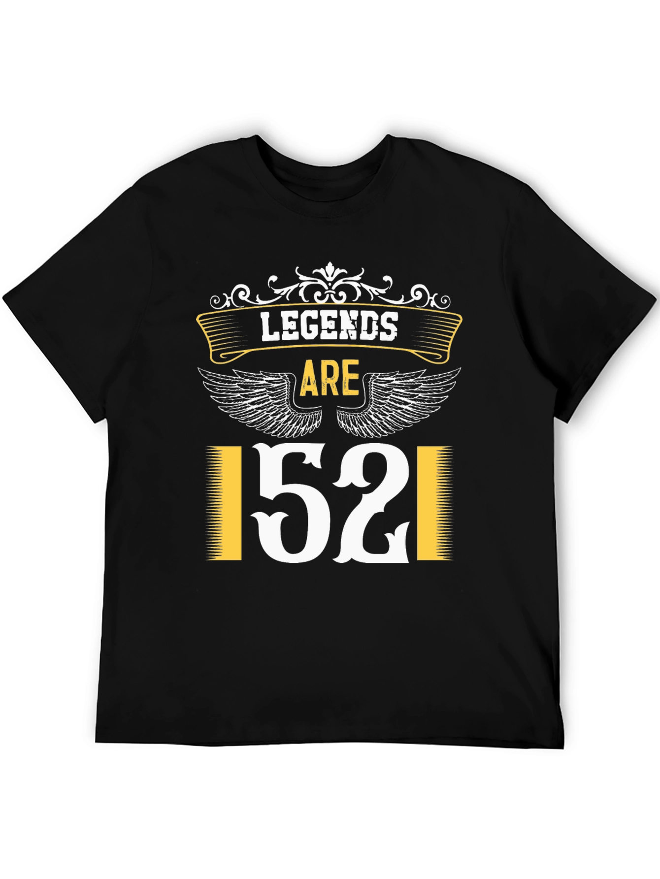 Legends Are 52 T-Shirt - Birthday Gift