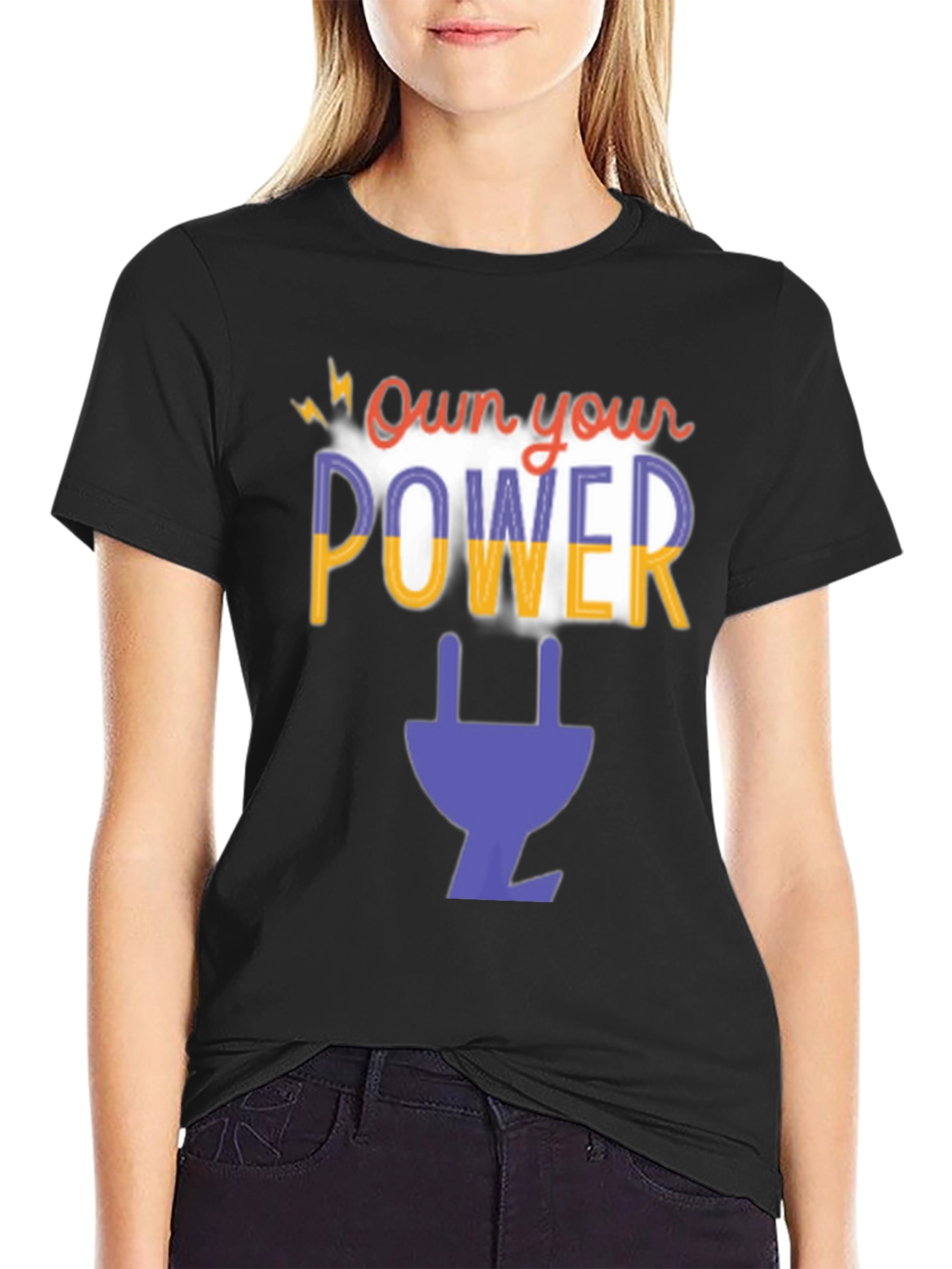 Own Your Power T-Shirt - Graphic Plug Tee