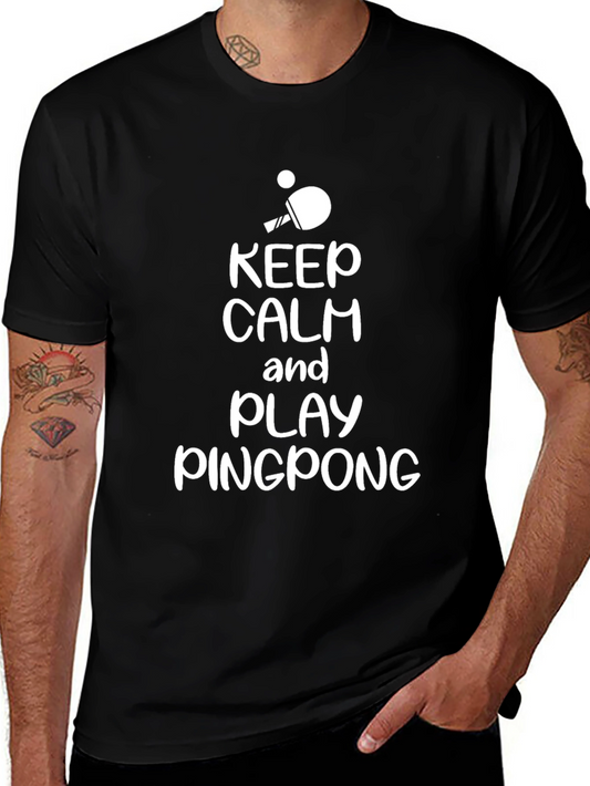 Keep Calm and Play Ping Pong T-Shirt