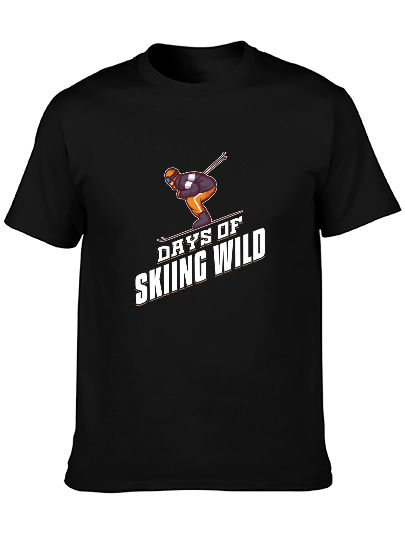 Days of Skiing Wild Graphic Tee