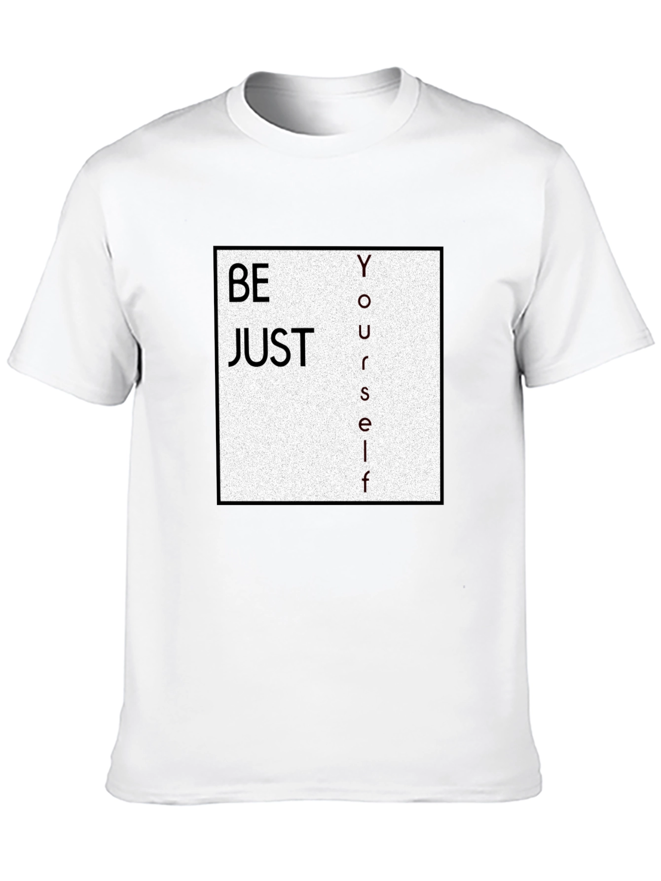 Be Just Yourself Graphic Tee