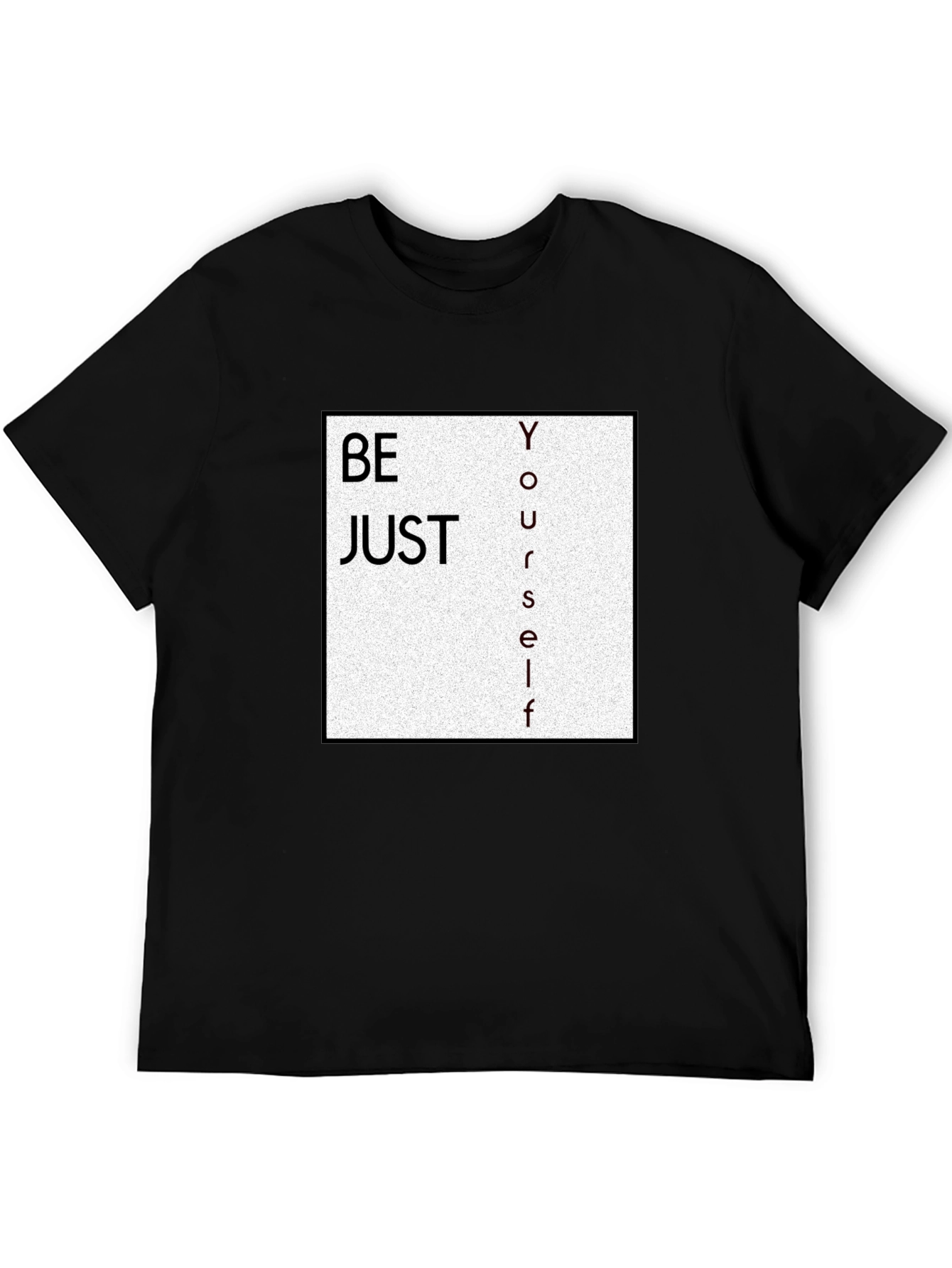 Be Just Yourself Graphic Tee