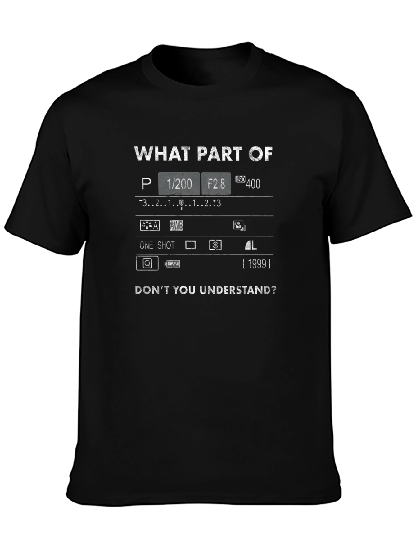 Photographer Humor T-Shirt: Camera Settings Design